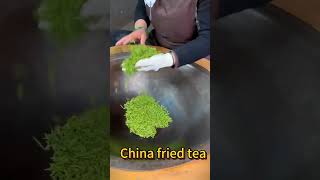 China tea,fry tea #china #tea #chinesefood