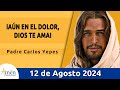 Evangelio De Hoy Lunes 12 Agosto 2024 l Padre Carlos Yepes l Biblia l San Mateo  17,22-27