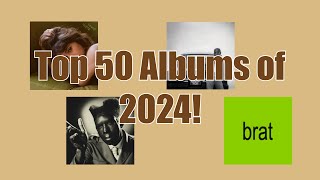 Top 50 Albums of 2024