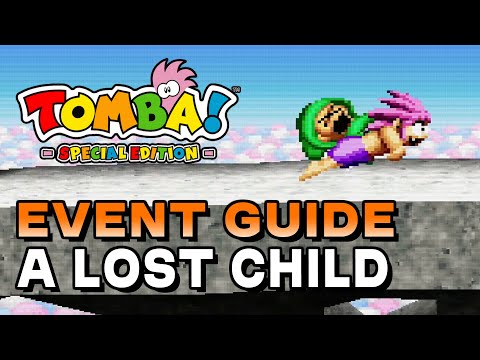 Tomba! Special Edition – Guide to the Lost Child Event