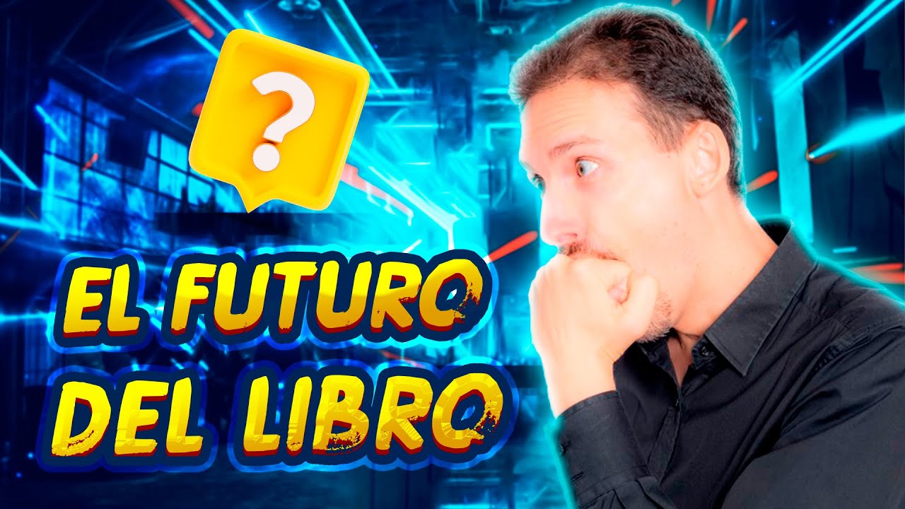 El Futuro De Los Libros En 2024 - YouTube