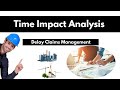 Delay analysis Time Impact Analysis (TIA) Technique Concepts