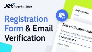 WordPress User Registration Form with Email Verification — JetFormBuilder
