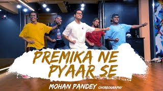 PREMIKA NE PYAAR SE | Mohan Pandey Choreography | THE KINGS