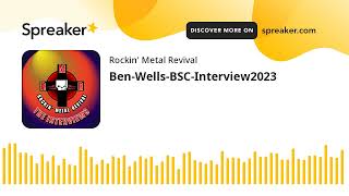 Ben-Wells-BSC-Interview2023