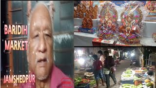 BARIDIH MARKET JAMSHEDPUR | JAMSHEDPUR | JHARKHAND |||