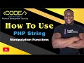 How To Use PHP String Manipulation Functions | Trevoir Williams