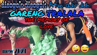 MEMORY BERKASIH ATIN ADU DUH GARENG TRALALA