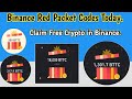 Red packet code binance free today. How to claim a red packet in Binance?