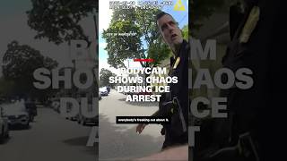 Bodycam shows chaos during ICE arrest