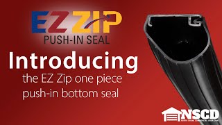 Introducing EZ Zip One Piece Push In Bottom Seal