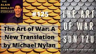 125 The Art of War: A New Translation by Michael Nylan