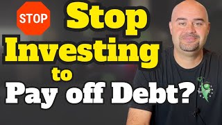 Should You Stop Investing to Pay off Debt?