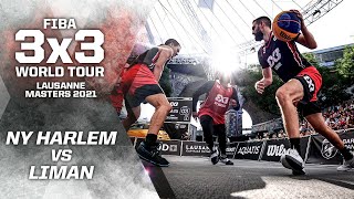 NY Harlem v Liman | Full Game | FIBA 3x3 World Tour - Lausanne Masters 2021