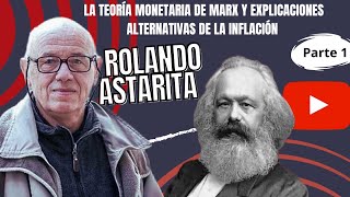 La teoría monetaria de Marx y explicaciones alternativas a la inflación (1)