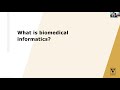 What is Biomedical Informatics?