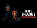 Don’t Breathe 2 - Exclusive Official Red Band Trailer