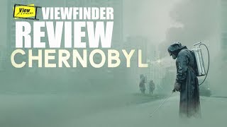 Review Chernobyl (TV Mini-Series)  [ Viewfinder : เชอร์โนบิล ]