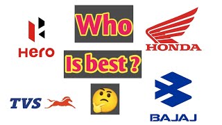 WHICH IS BEST BIKE COMPANY?HERO,BAJAJ,TVS OR HONDA||INDIA||THE APACHE GUY