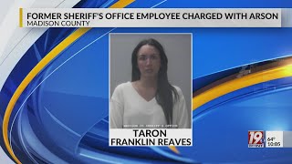 Former Madison County Sheriff’s Office Employee Arrested on Arson Charge | March 11, 2025 | News 19