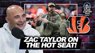 BENGALS HEAD COACH ZAC TAYLOR ON THE HOT SEAT!? | The Craig Carton Show