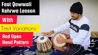 😍 Fast 🔥🔥 Qawwali Kehrwa Lesson || कव्वाली में बजने वाला फास्ट कहरवा बजाना सीखें। Lovepreet Singh