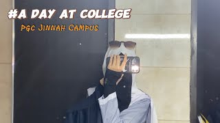 A day at my clg | PGC Jinnah Campus || Sundasbhatti