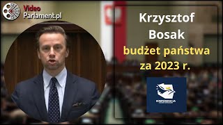 Krzysztof Bosak - budżet państwa za 2023 r.