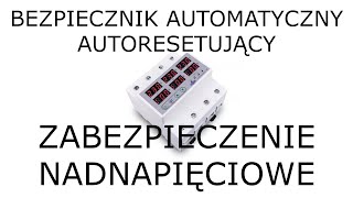 Elektryka: Zabezpieczenie nadprądowe, nadnapięciowe oraz asymetrii i kolejności faz w jednym