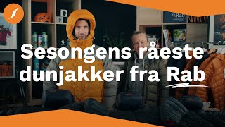 Sesongens råeste dunjakker fra Rab | Fjellsport.no X Rab