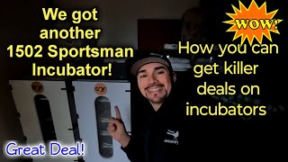 Another 1502 Sportsman Incubator!