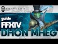 Dohn Mheg Guide | Final Fantasy XIV Dungeon Series