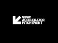 Spotlight on the SXSW Accelerator Pitch Event