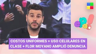 Flor Moyano amplió denuncia + Uso celulares en clase #EPA | Programa completo (08/02/23)
