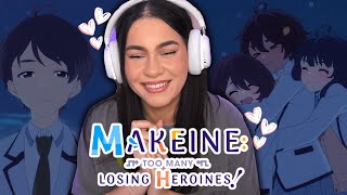 MY HEART 🥹💖 │ MAKEINE : Too Many Losing Heroines Episode 11 Reaction │ 負けヒロインが多すぎる！