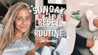 SUNDAY RESET ROUTINE *at home*