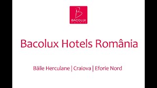 Bacolux Hotels Romania