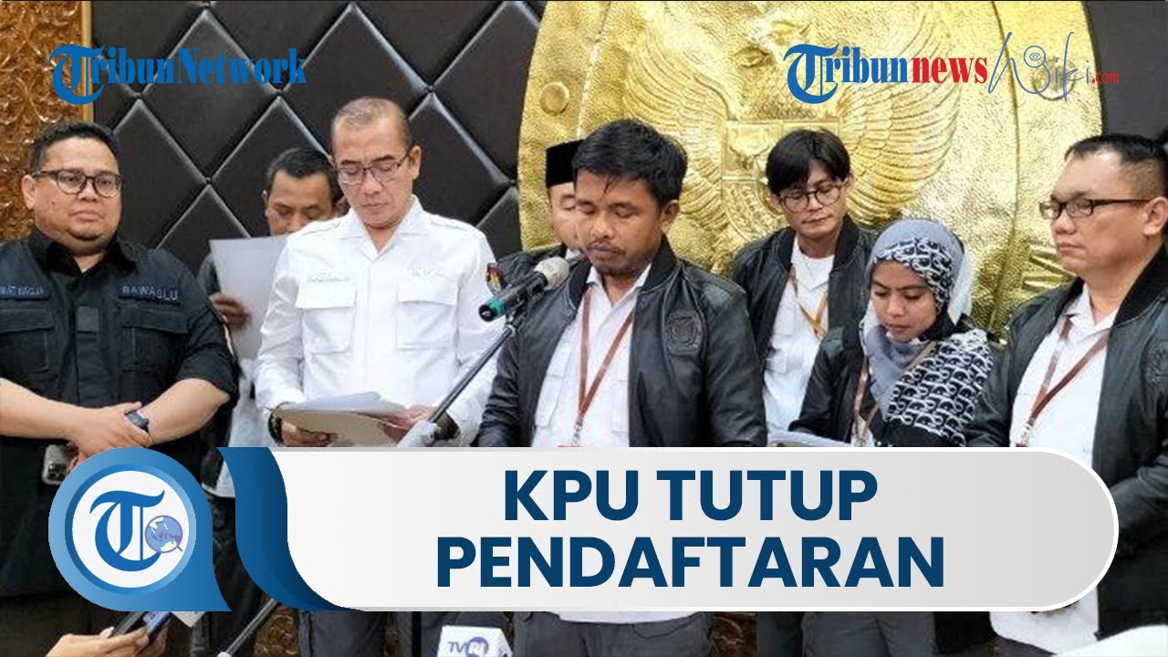 KPU Tutup Pendaftaran Peserta Pemilu, Ada 24 Dari 40 Partai Yang ...