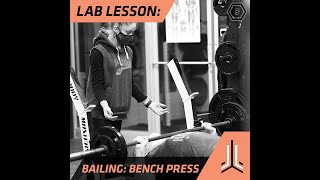 How to Bail on the Bench Press