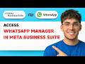 How to Access Whatsapp Manager in Meta Business Suite [2026 Full Guide]