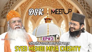 Syed Mehdi Miya Interview || रजवी और चिश्ती सिलसिले पर किया बड़ा खुलासा || Deewana Podcast