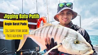 Jigging Batu Putih trip Merdeka 2024 , Jig 80g pon hanyut ,arus cantik tapi Barat Angin kuat