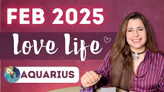 💕♒ Aquarius (Kumbh) Love Tarot Reading | February 2025 | कुम्भ राशि लव लाइफ़ | Love \u0026 Relationship