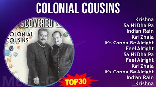 Colonial Cousins 2024 MIX Best Songs - Krishna, Sa Ni Dha Pa, Indian Rain, Kai Zhala