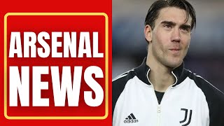 Dusan Vlahovic to CHANGE MIND and AGREE for Arsenal FC to FINISH £58million TRANSFER!