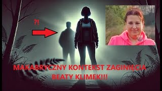 Beata Klimek - Szokujące kulisy zaginięcia!  Nowe ustalenia.