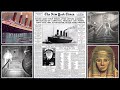 TITANIC: Ghosts, Premonitions, Mummy Curses and Conspiracies | Titanic Never Sank?