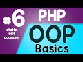 #06 PHP Object Oriented Programming Basics - OOP | Static accessor | Quick programming tutorial