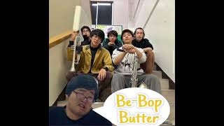 [単独ライブ2025音源] Be-Bop Butter