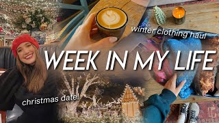 WEEK IN MY LIFE | winter try-on haul haul, festive date night, christmas gift shopping, & baking!